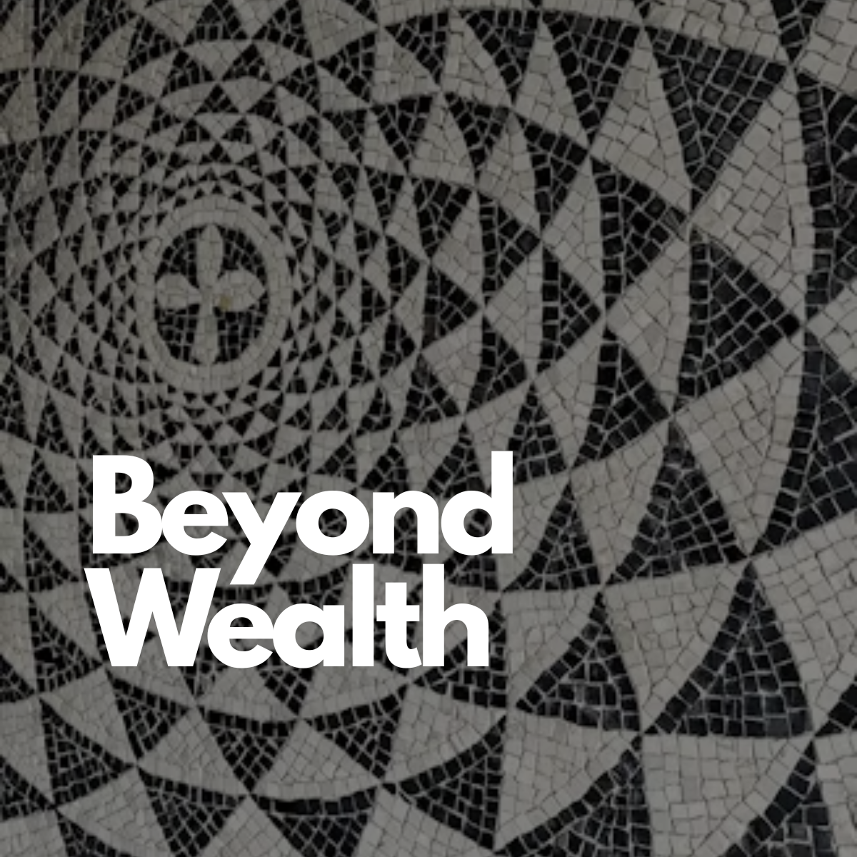 Beyond Wealth