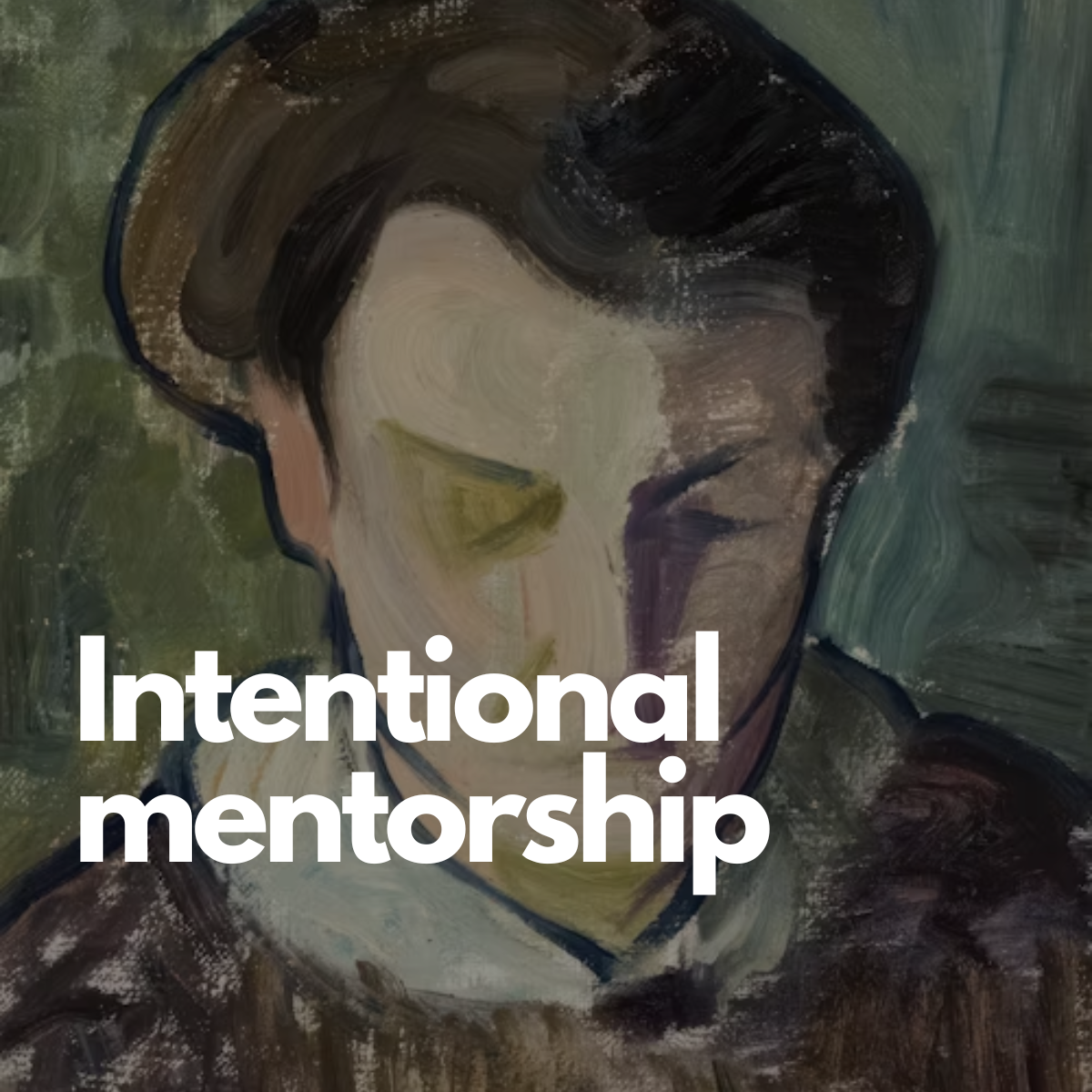 Intentional Mentorship